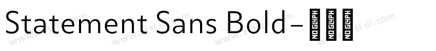 Statement Sans Bold字体转换